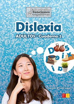 DISLEXIA 2. ADULTOS. Leon Lopa, Carmen (Editorial GEU) 9788417201036 Imagen secundaria del producto