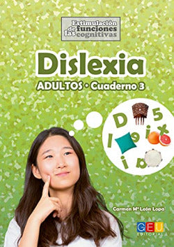 Dislexia 3. Adultos. Leon Lopa, Carmen (Editorial GEU) 9788417201227 Imagen secundaria del producto
