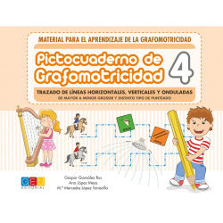 Pictocuaderno de Grafomotricidad 4. Gonzalez Rus, Gaspar, Lopez Mesa, Ana, Lopez Torecilla, Ma Mercedes (Editorial GEU) 9788417201692