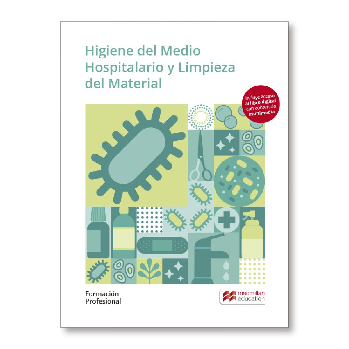 ✅ HIGIENE DEL MEDIO HOSPITALARI Y LIMPIEZA DEL MATERIA 2025. FORMACIÓN PROFESIONAL 2019 - 9788410207011 Imagen principal del producto