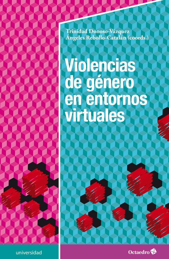 VIOLENCIAS DE GENERO EN ENTORNOS VIRTUALES | DONOSO VAZQUEZ,TRINIDAD | OCTAEDRO | 9788417219581 Imagen principal del producto
