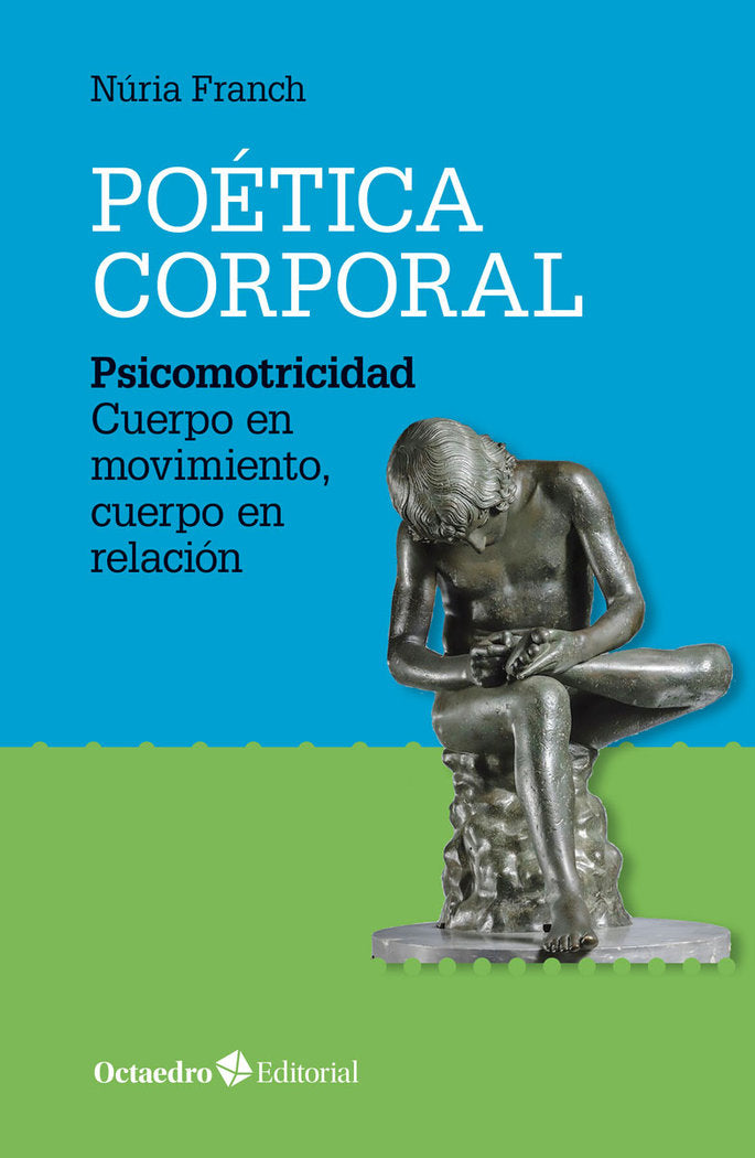 POETICA CORPORAL | FRANCH BATLLE,NURIA | OCTAEDRO | 9788417219635 Imagen principal del producto