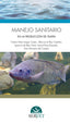 MANEJO SANITARIO EN LA PRODUCCION DE TILAPIA - 9788417225995