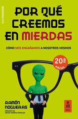 POR QUE CREEMOS EN MIERDAS | NOGUERAS PEREZ, RAMON | KAILAS EDITORIAL | 9788417248734