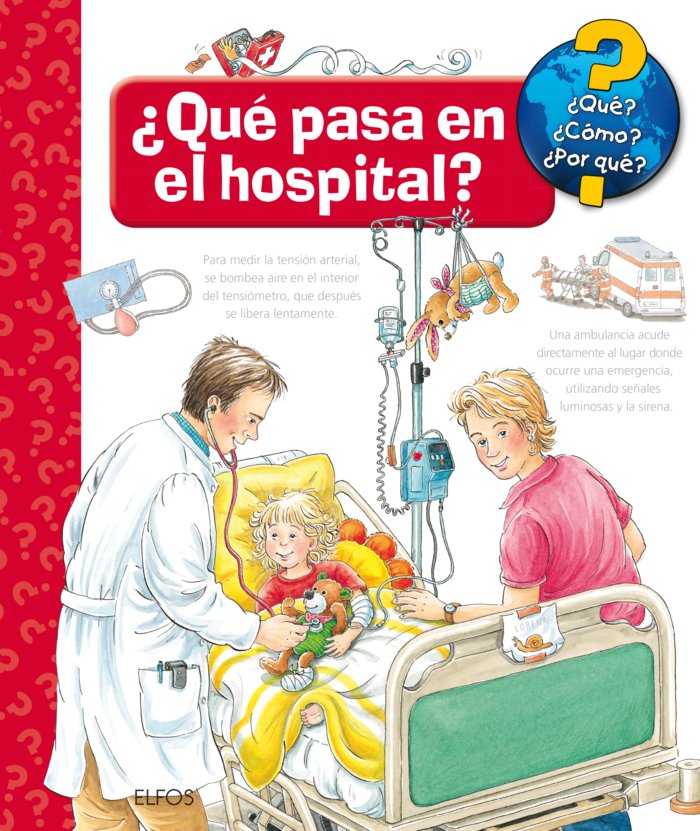 ¿QUÉ PASA EN EL HOSPITAL? I Erne, Andrea I BLUME (Naturart) I 9788417254254 Imagen principal del producto