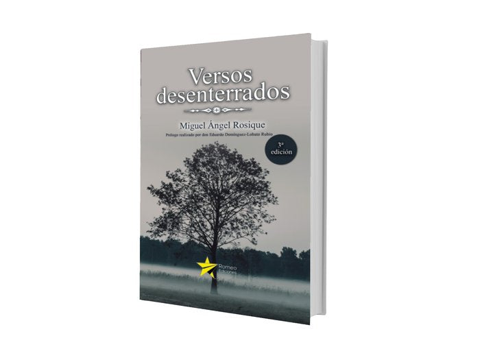 VERSOS DESENTERRADOS I Rosique, Miguel Ángel I Romeo Ediciones I 9788417259655 Imagen principal del producto