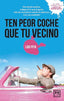 TEN PEOR COCHE QUE TU VECINO BOLSILLO | PITA,LUIS | LID EDITORIAL | 9788417277864