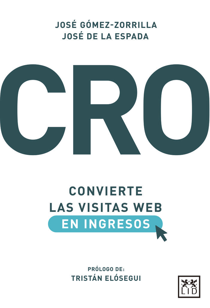 CRO CONVIERTE LAS VISITAS WEB EN INGRESOS - 9788417277932 Imagen principal del producto