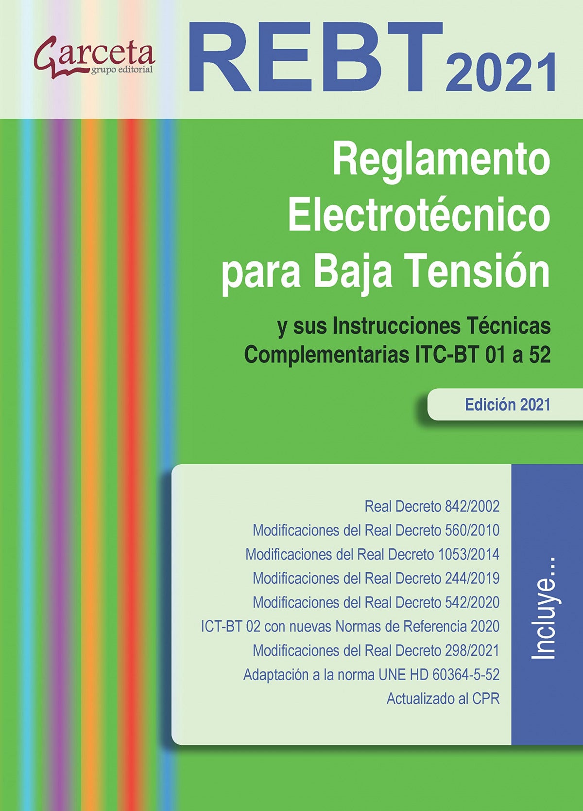✅ REGLAMENTO ELECTROTECNICO PARA BAJA TENSION (RBT) -2021 - 9788417289867 Imagen principal del producto