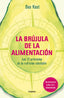 BRUJULA DE LA ALIMENTACION,LA | KAST,BAS | GRIJALBO | 9788417338534