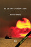EL LLARG CAMI DEL SOL I Solans, Conxa I Editorial Antinea I 9788417351502