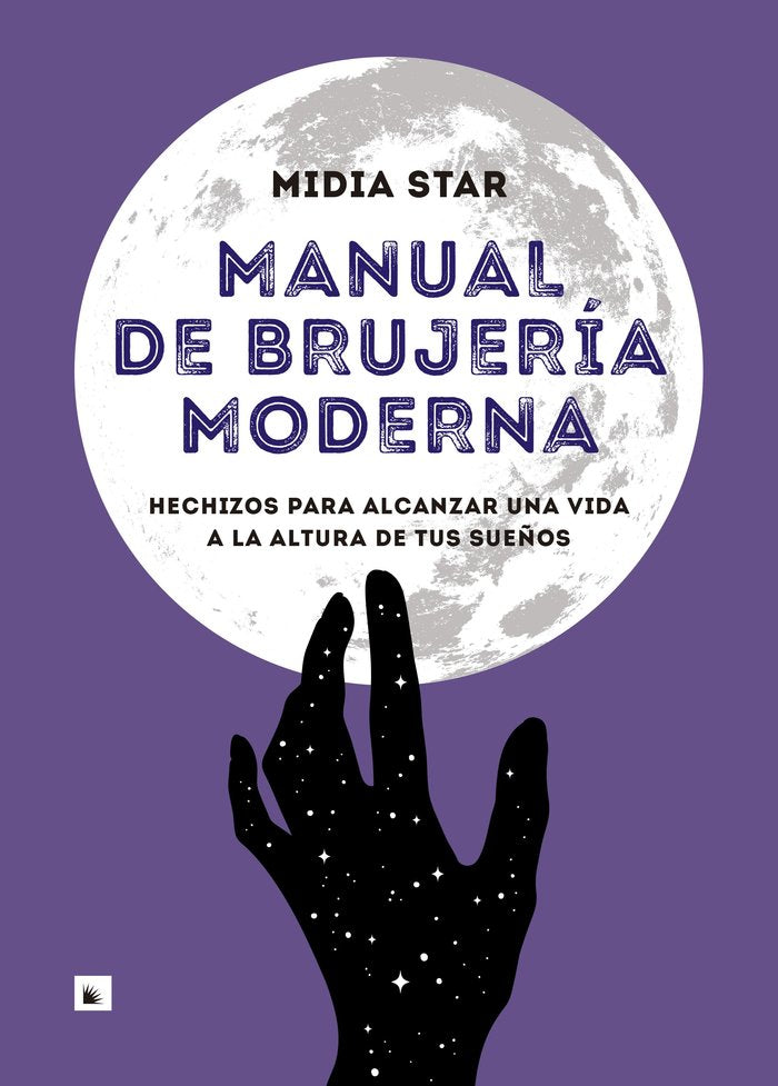 MANUAL DE BRUJERIA MODERNA I Midia Star I Luciernaga I 9788417371524 Imagen principal del producto