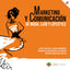 MARKETING Y COMUNICACION DE MODA, LUJO Y LIFESTYLE | DEL OLMO ARRIAGA, JOSE LUIS/PARICIO ESTE | CEU EDICIONES | 9788417385170