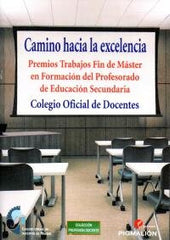 CAMINO HACIA LA EXCELENCIA | AA,VV | PIGMALION | 9788417397289