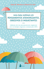 GUIA PARA SUPERAR LOS PENSAMIENTOS ATEMORIZANTES OBSESIVOS - 9788417399115