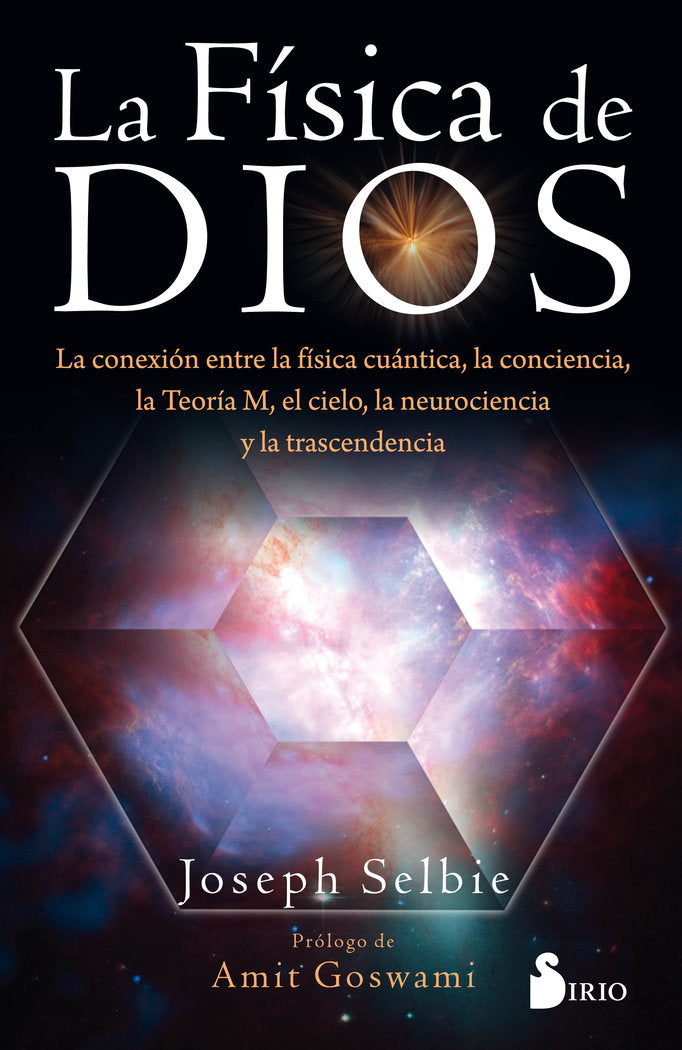 FISICA DE DIOS,LA I Selbie,Joseph I Sirio I 9788417399573 Imagen principal del producto