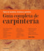 GUIA COMPLETA DE CARPINTERIA - 9788417412050