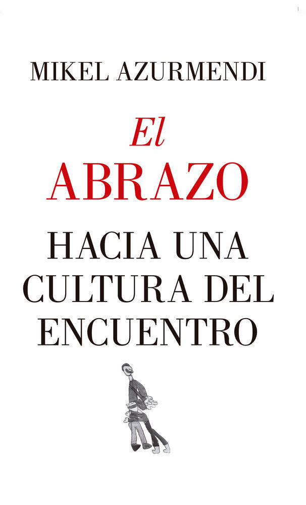 ABRAZO HACIA UNA CULTURA DEL ENCUENTROEL - 9788417418830 Imagen principal del producto