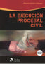 Ejecución procesal civil. 2ª edición