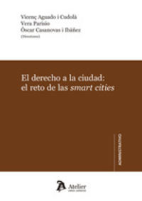 DERECHO A LA CIUDAD EL RETO DE LAS SMART CITIESEL - 9788417466398 Imagen principal del producto