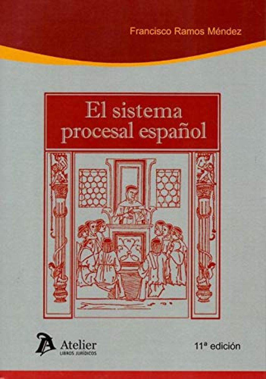 Sistema procesal español. 11ª edición