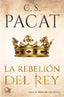REBELION DEL REY,LA | Pacat,c S | 9788417525125 (Oz editorial)