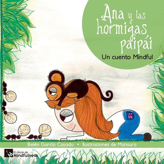 ANA Y LAS HORMIGAS PAIPAI | Garcia Casado,belen | 9788417528638 (Viviendo mindfulness) Imagen principal del producto