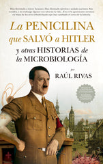 LA PENICILINA QUE SALVO A HITLER Y OTRAS HISTORIAS DE MICRO - 9788417547479