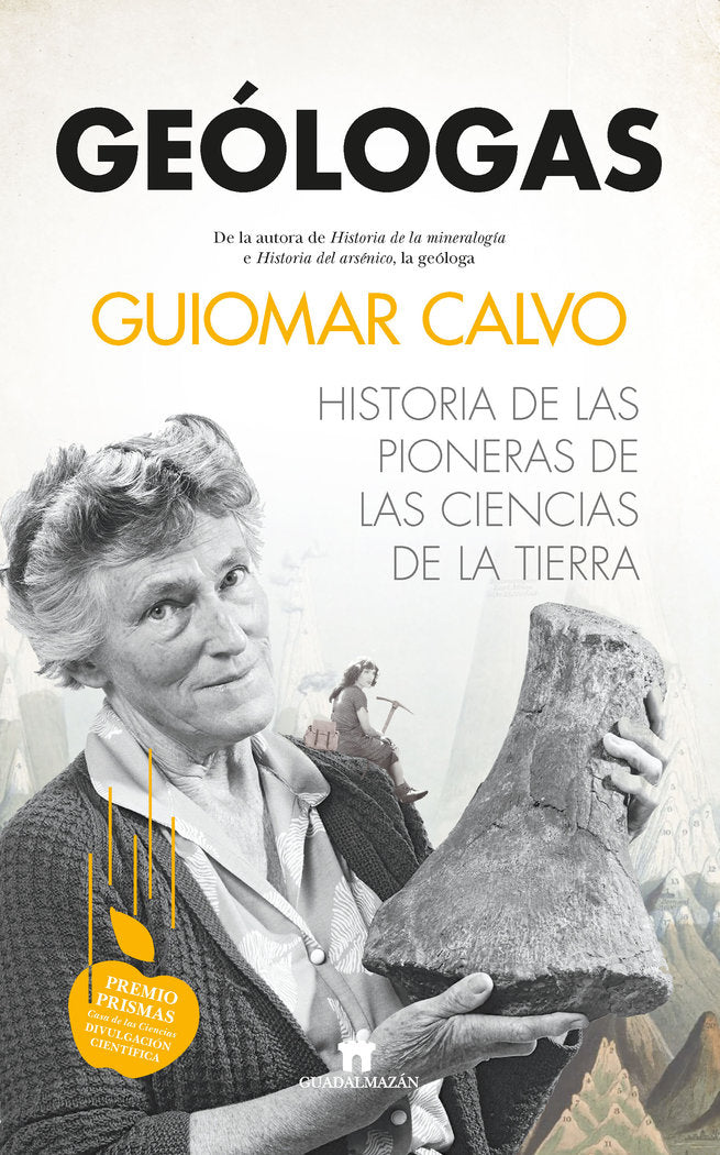 GEOLOGAS HISTORIA DE LAS PIONERAS EN LAS CIENCIAS DE LA TIE - 9788417547905 Imagen principal del producto