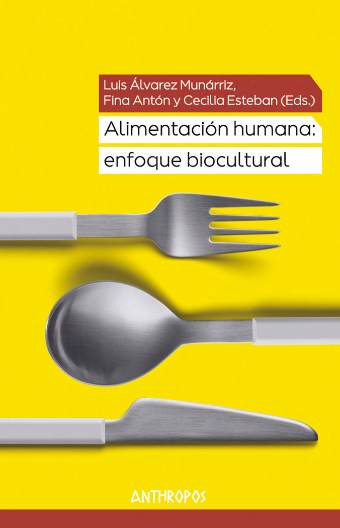 ALIMENTACION HUMANA ENFOQUE BIOCULTURAL - 9788417556198