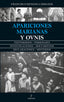 APARICIONES MARIANAS Y OBJETOS VOLADORES NO IDENTIFICADOS I Renedo Carrandi,Francisco I Almuzara I 9788417558741