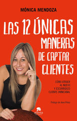 12 UNICAS MANERAS DE CAPTAR CLIENTESLAS - 9788417568450