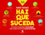 HAZ QUE SUCEDA - 9788417568740