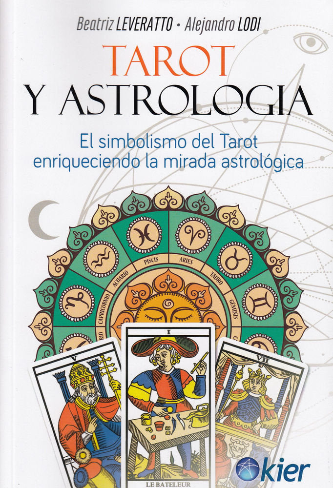 TAROT Y ASTROLOGIA I Leveratto,Beatriz/Lodi,Alejandro I Kier España I 9788417581114 Imagen principal del producto