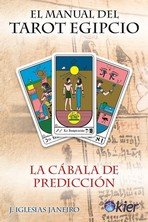 MANUAL DEL TAROT EGIPCIO,EL I Iglesias Janeiro,J I Kier España I 9788417581374