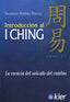 INTRODUCCION AL I CHING I Rocco,Gustavo Andres I Kier España I 9788417581640