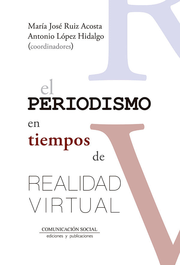 PERIODISMO EN TIEMPOS DE REALIDAD VIRTUAL - 9788417600099 Imagen principal del producto