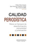 CALIDAD PERIODISTICA | PALAU SAMPIO, DOLORS/GUTIERREZ LOZANO, J | COMUNICACION SOCIAL EDICIONES | 9788417600709