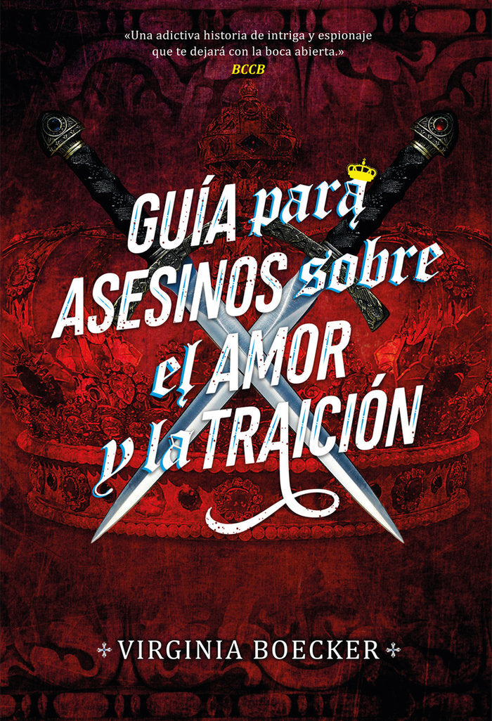 GUIA PARA ASESINOS SOBRE EL AMOR Y LA TRAICION | Boecker,virginia | 9788417615772 (Hidra,editorial)