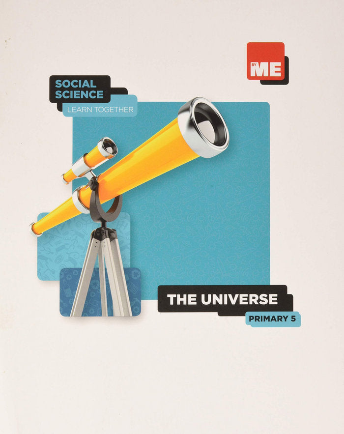 The Universe. Social Science Learn Together 5o | Varios autores | 9788417621964 (Byme,Mc Millan Edelvives Bilin)