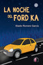 NOCHE DEL FORD KA - 9788417634186