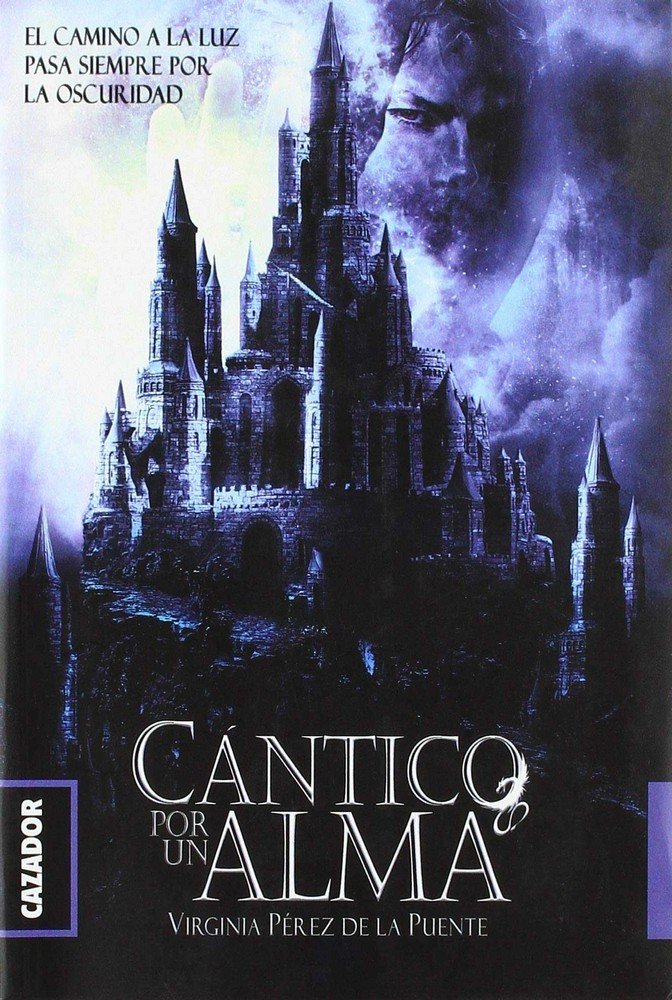 CANTICO POR UN ALMA | De La Puente,virginia P | 9788417646073 (Cazador de ratas)