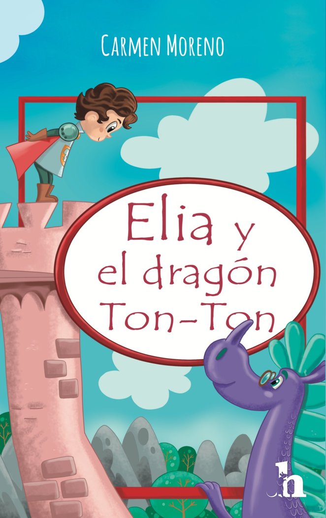 ELIA Y EL DRAGON TON TON | Moreno,carmen | 9788417646653 (Cazador de ratas)