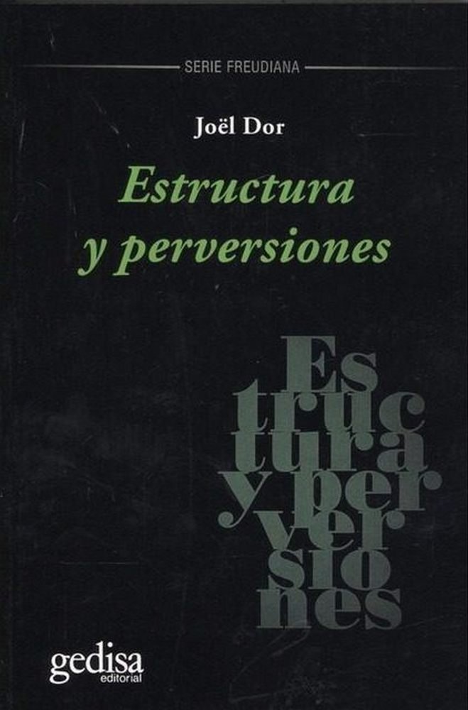 ESTRUCTURA Y PERVERSIONES | DOR,JOEL | GEDISA | 9788417690809