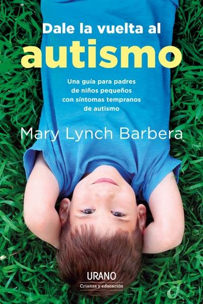 DALE LA VUELTA AL AUTISMO - 9788417694685 Imagen principal del producto