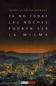 YA NO TODAS LAS NOCHES PODRAN SER LA MISMA - 9788417721213 Imagen principal del producto