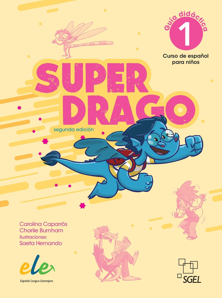 Superdrago 1 Guía Didáctica + Dragoláminas (2.ª Edición)