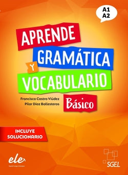 Aprende Gramática y Vocabulari | SGEL | 9788417730901