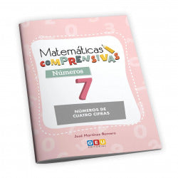 Cuaderno de Refuerzo de Matemáticas comprensivas. Números 7. Martinez Romero, Jose (Editorial GEU) 9788417748647