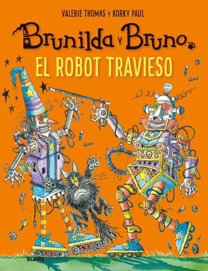 BRUNILDA Y BRUNO. EL ROBOT TRAVIESO I Thomas, Valerie;Korky, Paul I BLUME (Naturart) I 9788417757120 Imagen principal del producto
